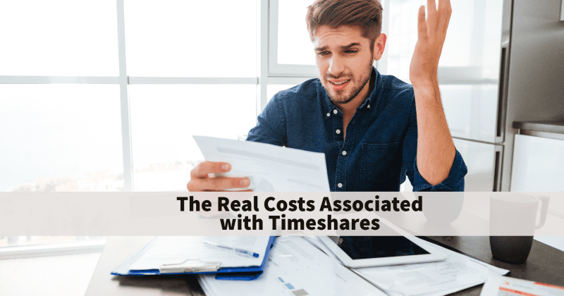 The Real Costs Associated with Timeshares